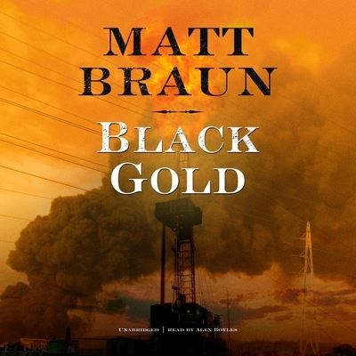 Cover for Matt Braun · Black Gold (CD) (2020)