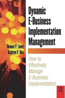 Cover for Bennet Lientz · Dynamic E-Business Implementation Management (Hardcover Book) (2017)