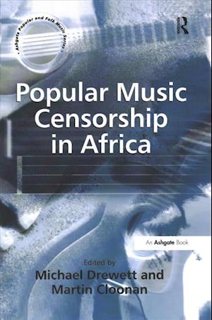 Cover for Martin Cloonan · Popular Music Censorship in Africa (Paperback Book) (2016)