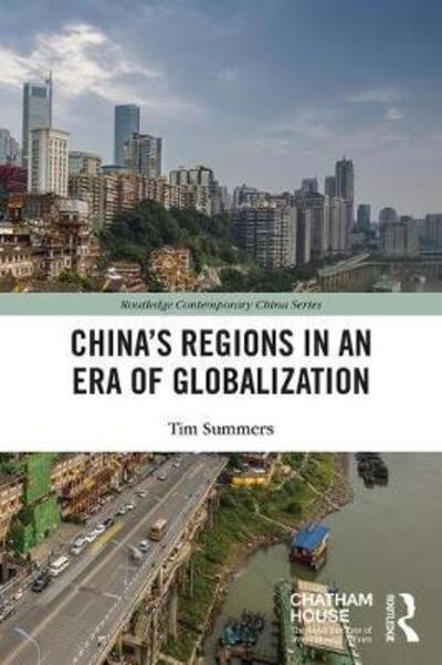 Cover for Tim Summers · China’s Regions in an Era of Globalization - Routledge Contemporary China Series (Paperback Book) (2018)