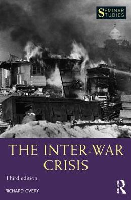 Cover for Richard Overy · The Inter-War Crisis - Seminar Studies (Paperback Bog) (2016)