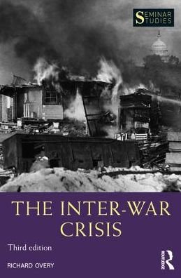 Cover for Richard Overy · The Inter-War Crisis - Seminar Studies (Paperback Book) (2016)