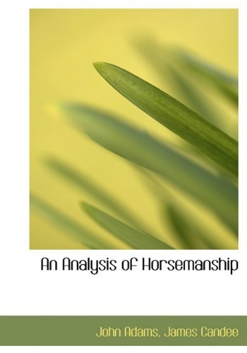 Cover for John Adams · An Analysis of Horsemanship (Hardcover bog) (2010)
