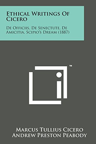 Cover for Marcus Tullius Cicero · Ethical Writings of Cicero: De Officiis, De Senectute, De Amicitia, Scipio's Dream (1887) (Pocketbok) (2014)