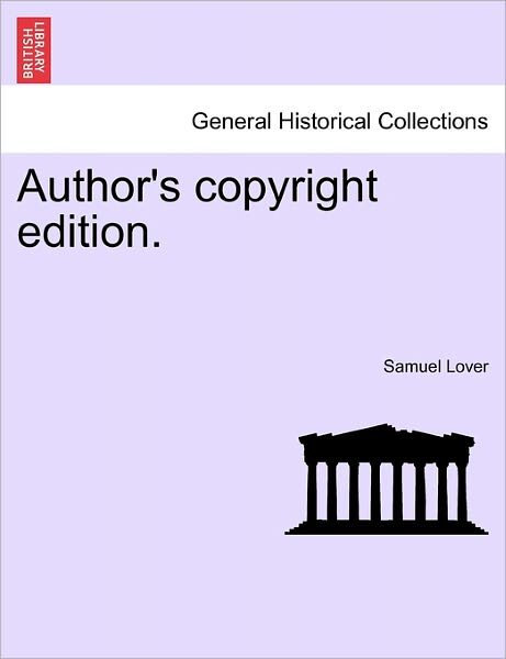 Cover for Samuel Lover · Author's Copyright Edition. (Paperback Book) (2011)