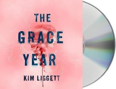 Cover for Kim Liggett · The Grace Year A Novel (CD) (2019)
