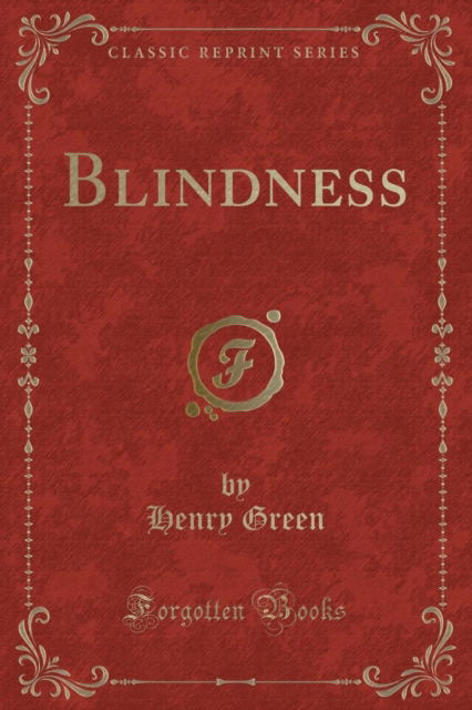 Cover for Henry Green · Blindness (Classic Reprint) (Paperback Book) (2018)