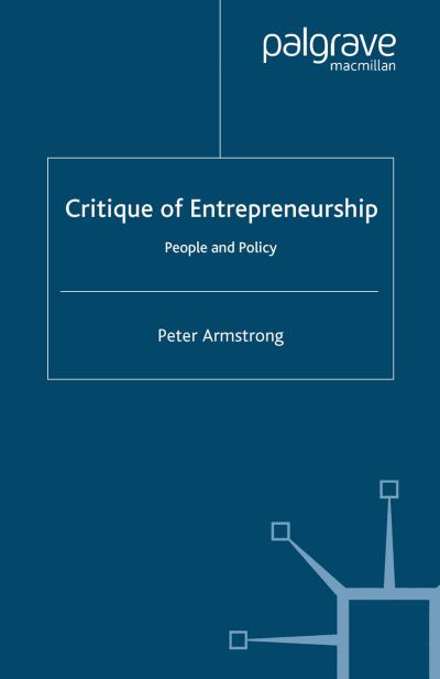 Cover for Armstrong · Critique of Entrepreneurship (Buch) (2005)