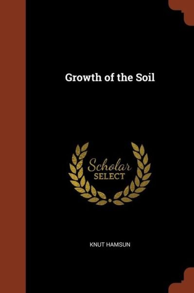 Cover for Knut Hamsun · Growth of the Soil (Pocketbok) (2017)