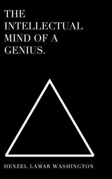 Cover for Denzel Lamar Washington · The Intellectual Mind Of A Genius (Hardcover Book) (2018)