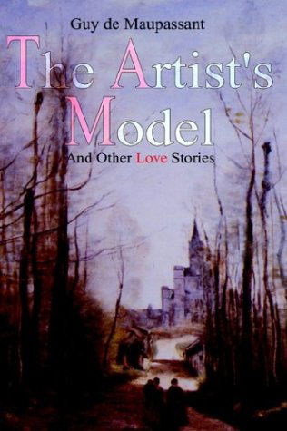 Cover for Mark Scott (Translator) · The Artist's Model: and Other Love Stories (Hardcover bog) (2003)