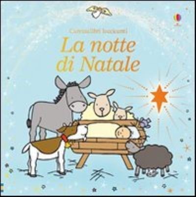 Cover for Fiona Watt · Natale per i bimbi: La notte di Natale (Hardcover Book) (2009)
