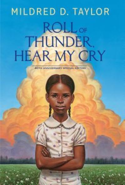 Cover for Mildred D. Taylor · Roll of Thunder, Hear My Cry 40th Anniversary Special Edition (Hardcover Book) (2018)