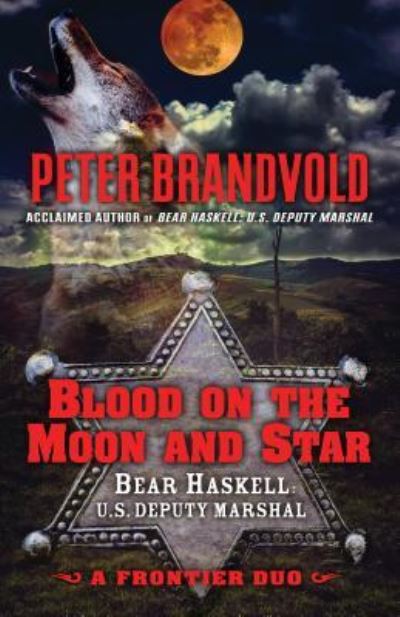 Cover for Peter Brandvold · Blood on the Moon and Star (Hardcover Book) (2019)