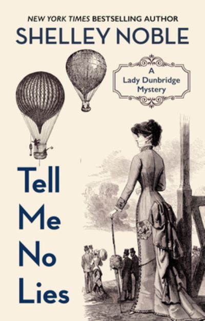 Cover for Shelley Noble · Tell Me No Lies (Paperback Book) (2020)