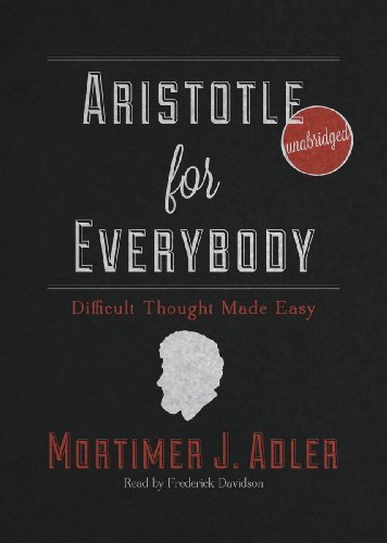 Cover for Mortimer J. Adler · Aristotle for Everybody: Difficult Thought Made Easy (Lydbok (CD)) [Library, Unabridged Library edition] (2012)