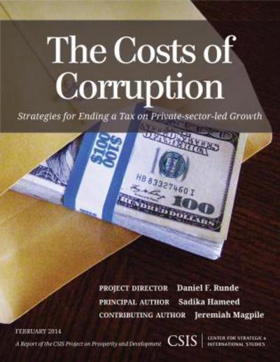 Cover for Sadika Hameed · The Costs of Corruption: Strategies for Ending a Tax on Private-sector Growth - CSIS Reports (Paperback Book) (2014)