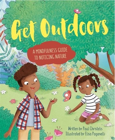 Cover for Paul Christelis · Mindful Me: Get Outdoors: A Mindfulness Guide to Noticing Nature - Mindful Me (Paperback Book) (2019)