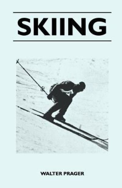 Cover for Walter Prager · Skiing (Paperback Book) (2010)