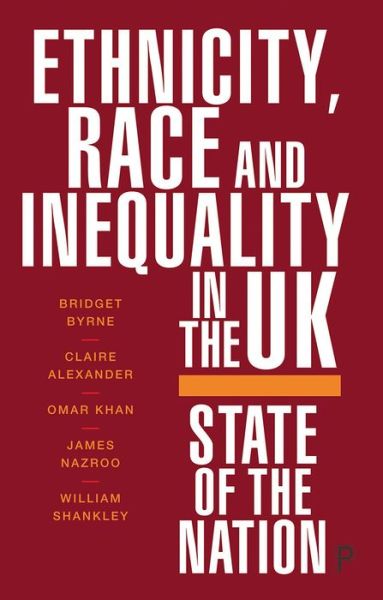 Cover for Bridget Byrne · Ethnicity, Race and Inequality in the UK: State of the Nation (Paperback Book) (2020)