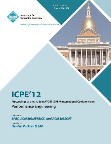 ICPE 12 Proceedings of the 3rd Joint WOSP / SIPEW International Conference on Performance Engineering - Icpe 12 Conference Committee - Livros - ACM - 9781450317252 - 7 de novembro de 2012