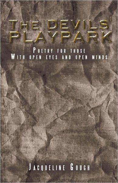 Cover for Jacqueline Gough · The Devils' Playpark (Paperback Book) (2012)