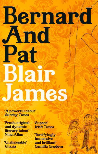 Cover for Blair James · Bernard and Pat (Taschenbuch) (2022)