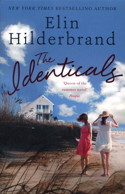 Cover for Elin Hilderbrand · The Identicals: The perfect beach read from the 'Queen of the Summer Novel' (People) (Paperback Bog) (2018)