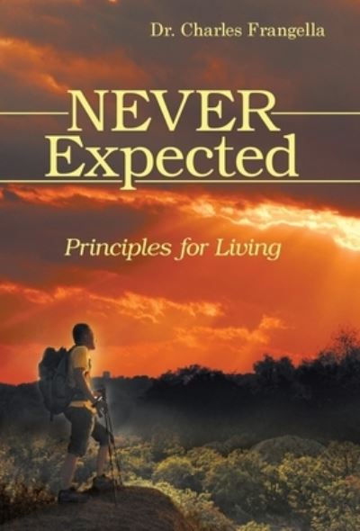 Cover for Dr Charles Frangella · Never Expected (Hardcover Book) (2019)