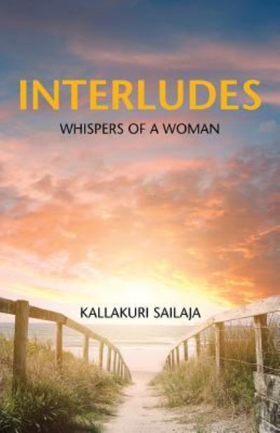 Cover for Kallakuri Sailaja · Interludes (Paperback Book) (2016)