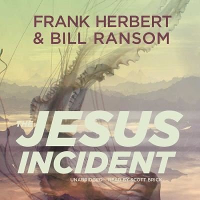 The Jesus Incident Lib/E - Frank Herbert - Muziek - Blackstone Publishing - 9781482972252 - 1 november 2014