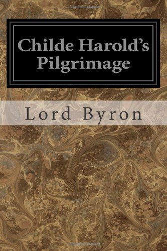 Cover for Lord Byron · Childe Harold's Pilgrimage (Taschenbuch) (2014)