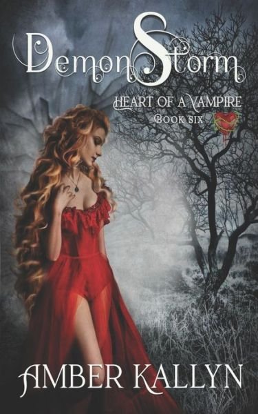 Cover for Amber Kallyn · Demonstorm (Heart of a Vampire, Book 6) (Pocketbok) (2014)