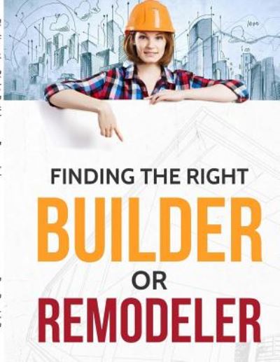 Cover for Dr David Powers · Finding the Right Contractor or Remodeler (Pocketbok) (2014)