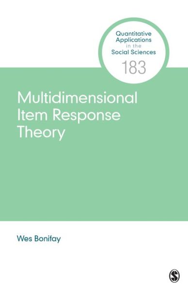 Cover for Wes Bonifay · Multidimensional Item Response Theory - Quantitative Applications in the Social Sciences (Taschenbuch) (2020)