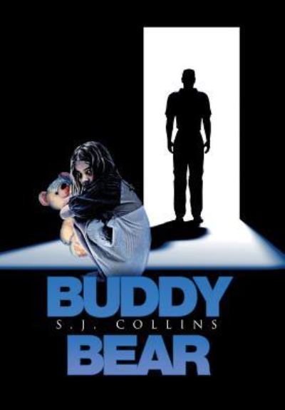 Cover for S J Collins · Buddy Bear (Hardcover Book) (2016)