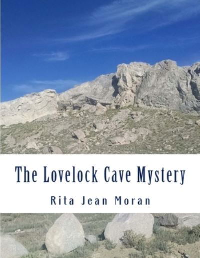 Cover for Rita Jean Moran · The Lovelock Cave Mystery (Paperback Book) (2015)