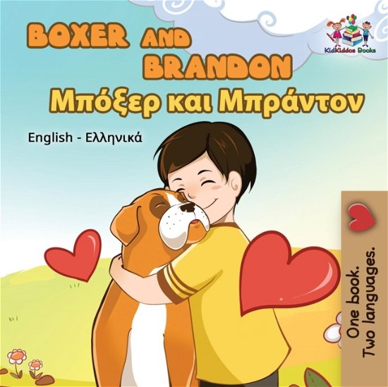 Cover for Books KidKiddos Books · Boxer and Brandon : English Greek (Paperback Book) (2018)