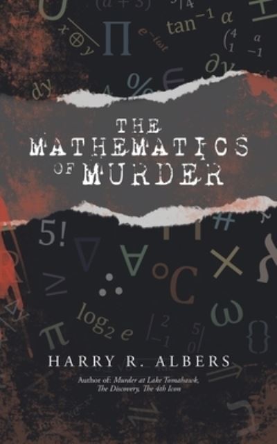 Cover for Harry R Albers · The Mathematics of Murder (Paperback Book) (2019)