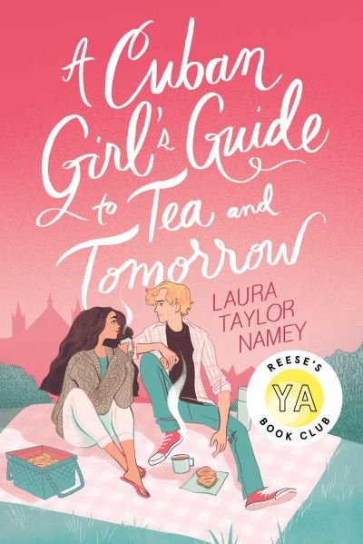 Cover for Laura Taylor Namey · A Cuban Girl's Guide to Tea and Tomorrow (Paperback Book) [Reprint edition] (2021)