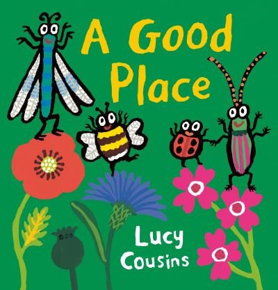 Cover for Lucy Cousins · Good Place (N/A) (2022)