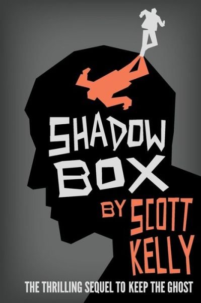 Cover for Scott Kelly · Shadow Box (Paperback Bog) (2016)