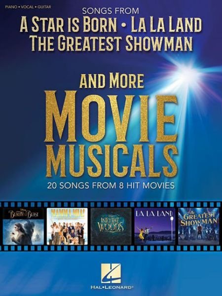 Cover for Hal Leonard Publishing Corporation · Songs from A Star Is Born and More Movie Musicals: 20 Songs from 7 Hit Movie Musicals Including a Star is Born, the Greatest Showman, La La Land &amp; More (Bog) (2018)