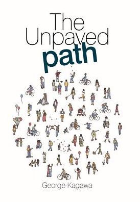Cover for George Kagawa · The Unpaved Path (Hardcover Book) (2018)