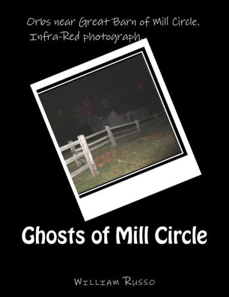 Cover for Dr William Russo · Ghosts of Mill Circle (Pocketbok) (2017)