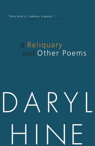 Cover for Daryl Hine · A Reliquary and Other Poems (Paperback Book) (2013)