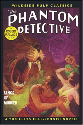 Cover for Robert Wallace · The Phantom Detective:: Fangs of Murder (Paperback Book) (2005)