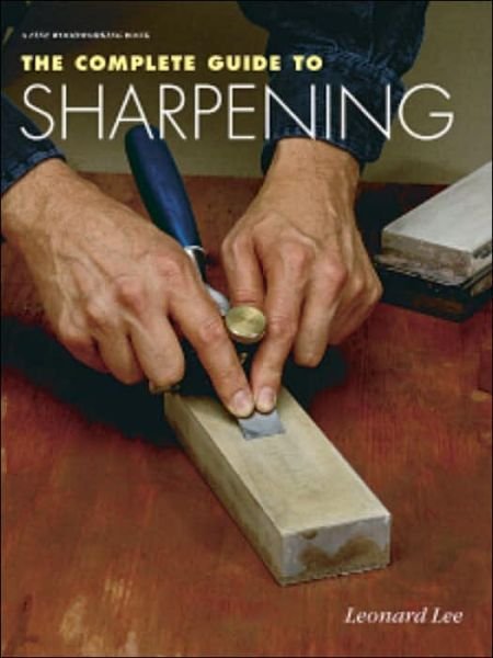 Cover for Leonard Lee · The Complete Guide to Sharpening (Paperback Book) (2003)