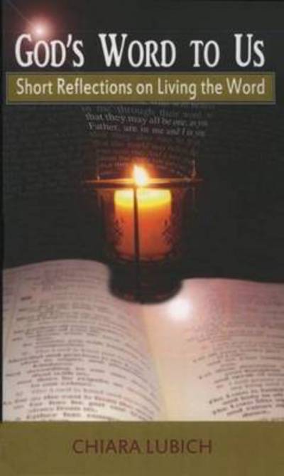 Cover for Chiara Lubich · God's Word to Us: Short Reflections on Living the Word (Paperback Book) (2011)