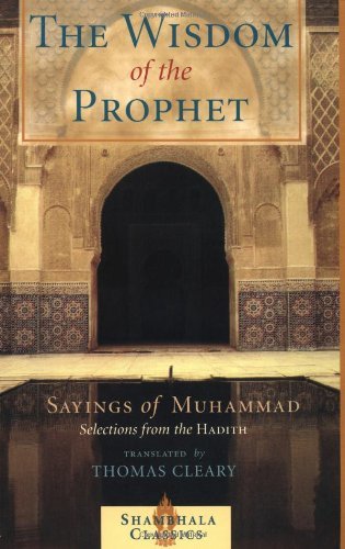 Cover for Thomas Cleary · The Wisdom of the Prophet: The Sayings of Muhammad (Paperback Book) (2001)